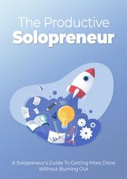 Icon image The Productive Solopreneur