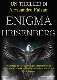 Immagine dell'icona ENIGMA HEISENBERG: Codex Secolarium Saga Vol2