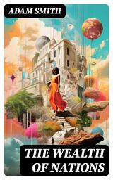 Icon image The Wealth of Nations