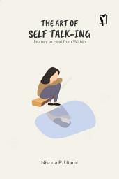 Icon image The Art of Self Talk-ing