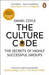 Icon image The Culture Code: The Secrets of Highly Successful Groups