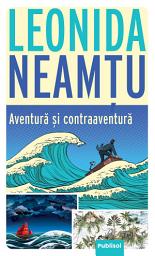 Icon image Aventură și contraaventură - Editura Publisol