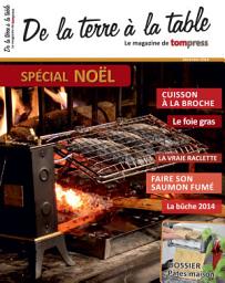 Icon image Spécial Noël 2014: Spécial Noël 2014 du magazine de Tom Press - De la terre à la table.