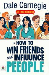 Icon image How to Win Friends and Influence People: Demanding Ebook Book