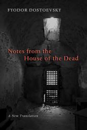 Icon image Notes from the House of the Dead
