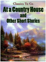 Icon image At A Country House and Other Short Stories