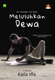 Icon image Meluluhkan Dewa: #2 Undeniable Love Series