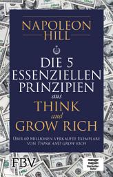Icon image Die 5 essenziellen Prinzipien aus Think and Grow Rich