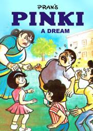 Icon image PINKI AND A DREAM: PINKI