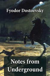 Icon image Notes from Underground (The Unabridged Garnett Translation)