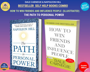 Icon image Dale Carnegie;Napoleon Hill International Best Seller Combo (How To Win Friends and Influence People (Illustrated) + The Path To Personal Power): Bestseller Book by DALE CARNEGIE; NAPOLEON HILL: DALE CARNEGIE;NAPOLEON HILL INTERNATIONAL BEST SELLER COMBO HOW TO WIN FRIENDS AND INFLUENCE PEOPLE ILLUSTRATED + THE PATH TO PERSONAL POWER Dale Carnegie Best book for Super Success