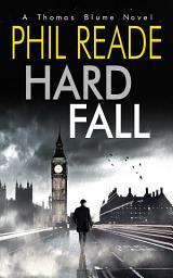 Icon image Hard Fall: A gripping noir thriller