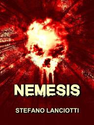 Icon image Nemesis: Il miglior thriller italiano degli ultimi anni!