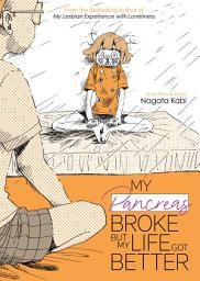 Icon image My Pancreas Broke, But My Life Got Better