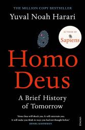 Icon image Homo Deus: The million-copy bestseller from the author of Nexus