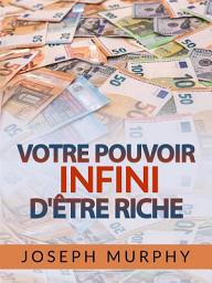 Icon image Votre Pouvoir infini d'être Riche (Traduit)