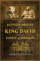 Icon image The Egyptian Origins of King David and the Temple of Solomon