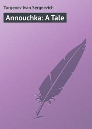 Icon image Annouchka: A Tale
