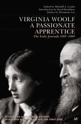 Icon image A Passionate Apprentice: The Early Journals 1897-1909