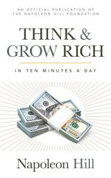 Icon image Think and Grow Rich®: In 10 Minutes a Day
