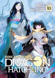 Icon image Reincarnated as a Dragon Hatchling (Light Novel)