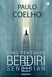 Icon image Sang Pemenang Berdiri Sendirian (The Winner Stands Alone)