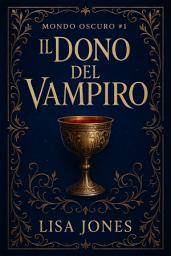 Icon image Il dono del vampiro
