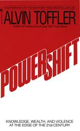 Icon image Powershift: Knowledge, Wealth, and Power at the Edge of the 21st Century