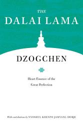 Icon image Dzogchen: Heart Essence of the Great Perfection