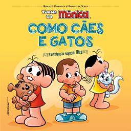 Icon image Turma da Mônica e Nico: Como Cães e Gatos