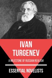 Icon image Essential Novelists - Ivan Turgenev: a milestone of Russian realism