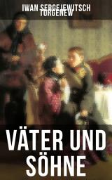 Icon image Väter und Söhne: Zusammenstoß der Generationen