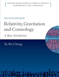 Icon image Relativity, Gravitation and Cosmology: A Basic Introduction, Edition 2
