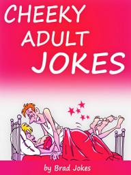 Icon image Cheeky Adult Jokes