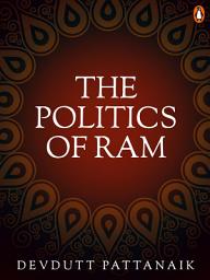 Icon image The Politics of Ram: (Penguin Petit)