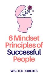 Icon image 6 Mindset Principles of Successful People