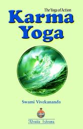 Icon image Karma Yoga: The Yoga of Action
