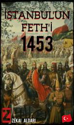 Simge resmi İSTANBUL'UN FETH'İ: 1453, 1. cilt