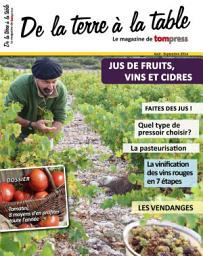 Icon image Spécial Jus de fruits, vins et cidres 2014: Spécial Jus de fruits, vins et cidres 2014 du magazine de Tom Press - De la terre à la table