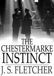 Icon image The Chestermarke Instinct