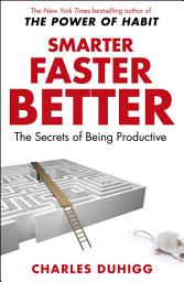 Icon image Smarter Faster Better: The Secrets of Being Productive