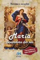 Icon image Maria desatadora dos nós: Novena e orações