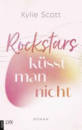 Icon image Rockstars küsst man nicht