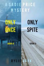 Icon image Sadie Price FBI Suspense Thriller Bundle: Only Once (#4) and Only Spite (#5)