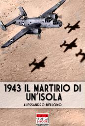 Icon image 1943 Il martirio di un'isola