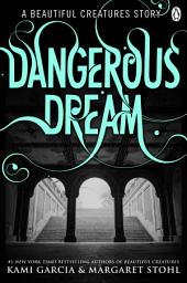 Icon image Beautiful Creatures: Dangerous Dream