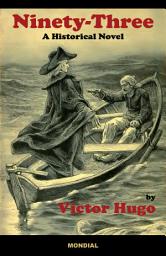 Icon image Ninety-Three: A Historical Novel