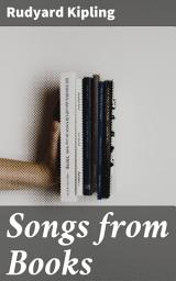 Icon image Songs from Books: Exploring Kipling's Timeless Tales and Universal Truths through Poetry