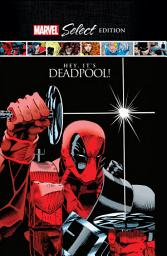 Icon image Deadpool: Hey, It's Deadpool! Marvel Select