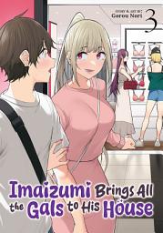 Icon image Imaizumi Brings All the Gals to His House